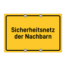 Sicherheitsnetz der Nachbarn & Sicherheitsnetz der Nachbarn & Sicherheitsnetz der Nachbarn