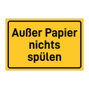 Außer Papier nichts spülen