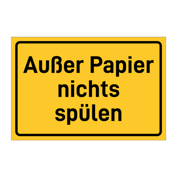 Außer Papier nichts spülen