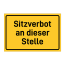 Sitzverbot an dieser Stelle & Sitzverbot an dieser Stelle & Sitzverbot an dieser Stelle