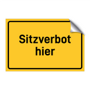 Sitzverbot hier & Sitzverbot hier & Sitzverbot hier & Sitzverbot hier