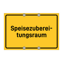 Speisezuberei- tungsraum & Speisezuberei- tungsraum & Speisezuberei- tungsraum