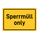 Sperrmüll only & Sperrmüll only & Sperrmüll only & Sperrmüll only & Sperrmüll only