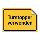 Türstopper verwenden & Türstopper verwenden & Türstopper verwenden & Türstopper verwenden