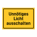 Unnötiges Licht ausschalten & Unnötiges Licht ausschalten & Unnötiges Licht ausschalten
