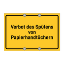 Verbot des Spülens von Papierhandtüchern & Verbot des Spülens von Papierhandtüchern