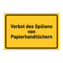 Verbot des Spülens von Papierhandtüchern & Verbot des Spülens von Papierhandtüchern