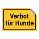 Verbot für Hunde & Verbot für Hunde & Verbot für Hunde & Verbot für Hunde