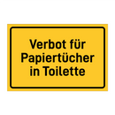 Verbot für Papiertücher in Toilette & Verbot für Papiertücher in Toilette