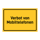 Verbot von Mobiltelefonen & Verbot von Mobiltelefonen & Verbot von Mobiltelefonen