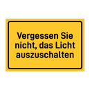 Vergessen Sie nicht, das Licht auszuschalten & Vergessen Sie nicht, das Licht auszuschalten
