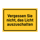 Vergessen Sie nicht, das Licht auszuschalten & Vergessen Sie nicht, das Licht auszuschalten