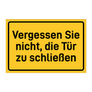 Vergessen Sie nicht, die Tür zu schließen & Vergessen Sie nicht, die Tür zu schließen