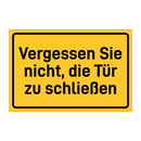Vergessen Sie nicht, die Tür zu schließen & Vergessen Sie nicht, die Tür zu schließen