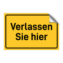 Verlassen Sie hier & Verlassen Sie hier & Verlassen Sie hier & Verlassen Sie hier