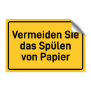 Vermeiden Sie das Spülen von Papier & Vermeiden Sie das Spülen von Papier