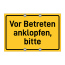 Vor Betreten anklopfen, bitte & Vor Betreten anklopfen, bitte & Vor Betreten anklopfen, bitte