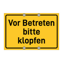 Vor Betreten bitte klopfen & Vor Betreten bitte klopfen & Vor Betreten bitte klopfen