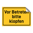 Vor Betreten bitte klopfen & Vor Betreten bitte klopfen & Vor Betreten bitte klopfen
