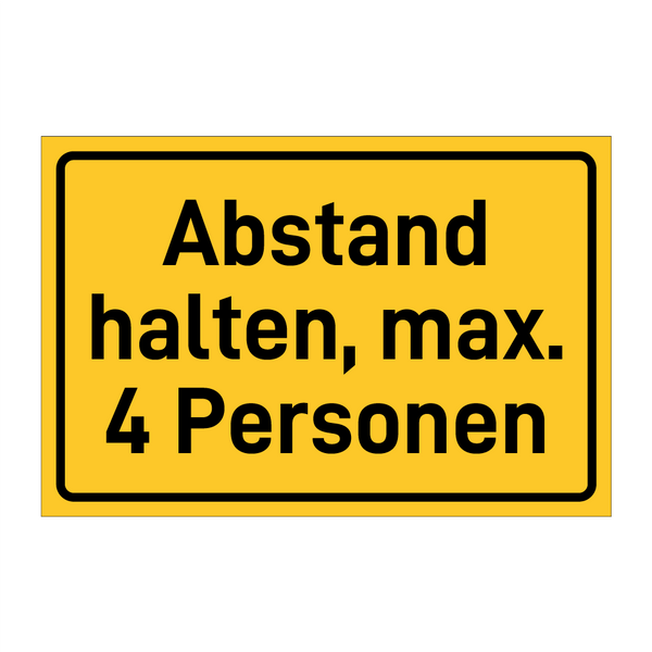 Abstand halten, max. 4 Personen