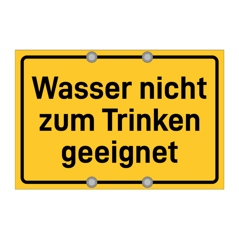Wasser nicht zum Trinken geeignet & Wasser nicht zum Trinken geeignet