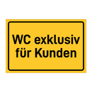 WC exklusiv für Kunden & WC exklusiv für Kunden & WC exklusiv für Kunden