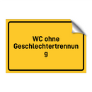 WC ohne Geschlechtertrennung & WC ohne Geschlechtertrennung & WC ohne Geschlechtertrennung