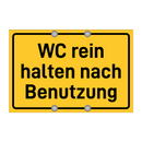 WC rein halten nach Benutzung & WC rein halten nach Benutzung & WC rein halten nach Benutzung