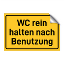 WC rein halten nach Benutzung & WC rein halten nach Benutzung & WC rein halten nach Benutzung