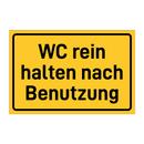 WC rein halten nach Benutzung & WC rein halten nach Benutzung & WC rein halten nach Benutzung