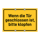 Wenn die Tür geschlossen ist, bitte klopfen & Wenn die Tür geschlossen ist, bitte klopfen