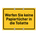 Werfen Sie keine Papiertücher in die Toilette & Werfen Sie keine Papiertücher in die Toilette