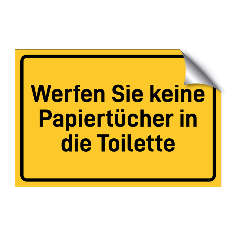 Werfen Sie keine Papiertücher in die Toilette & Werfen Sie keine Papiertücher in die Toilette