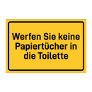 Werfen Sie keine Papiertücher in die Toilette & Werfen Sie keine Papiertücher in die Toilette