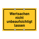 Wertsachen nicht unbeaufsichtigt lassen & Wertsachen nicht unbeaufsichtigt lassen