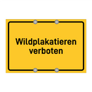 Wildplakatieren verboten & Wildplakatieren verboten & Wildplakatieren verboten
