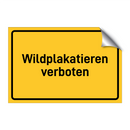 Wildplakatieren verboten & Wildplakatieren verboten & Wildplakatieren verboten