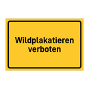 Wildplakatieren verboten & Wildplakatieren verboten & Wildplakatieren verboten