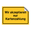 Wir akzeptieren nur Kartenzahlung & Wir akzeptieren nur Kartenzahlung