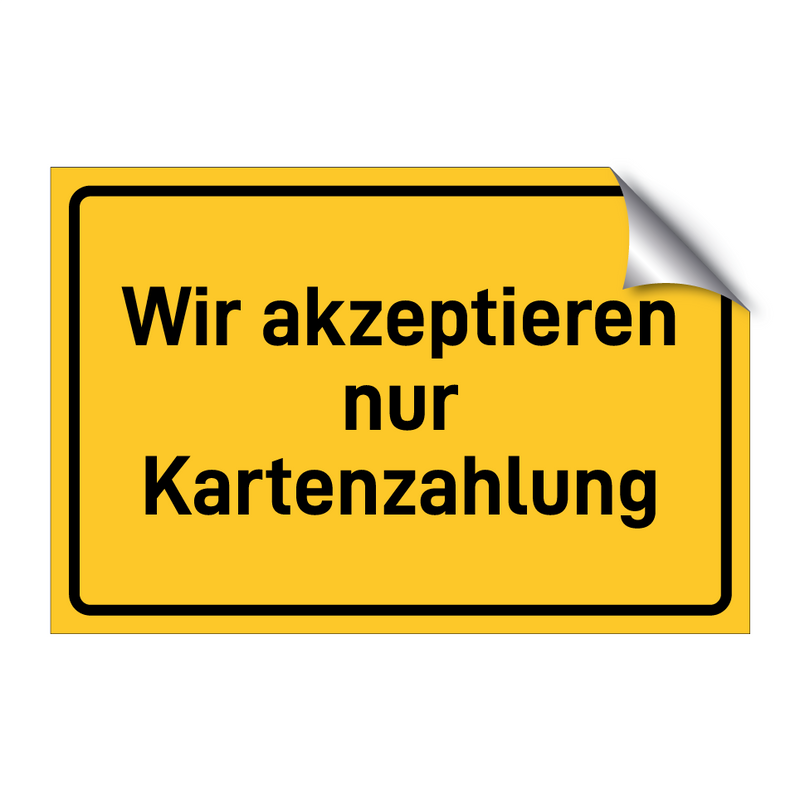 Wir akzeptieren nur Kartenzahlung & Wir akzeptieren nur Kartenzahlung