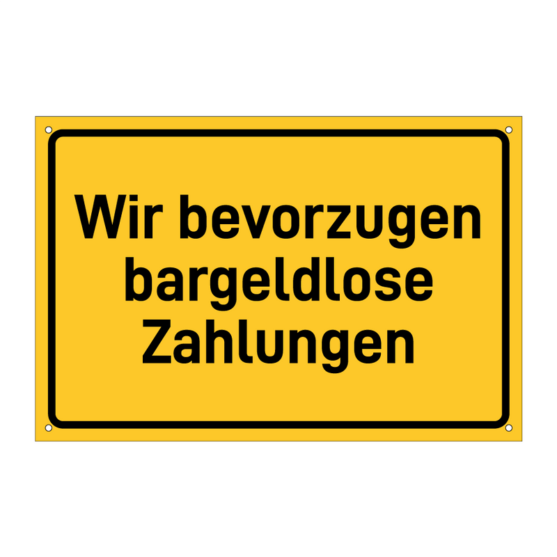 Wir bevorzugen bargeldlose Zahlungen & Wir bevorzugen bargeldlose Zahlungen