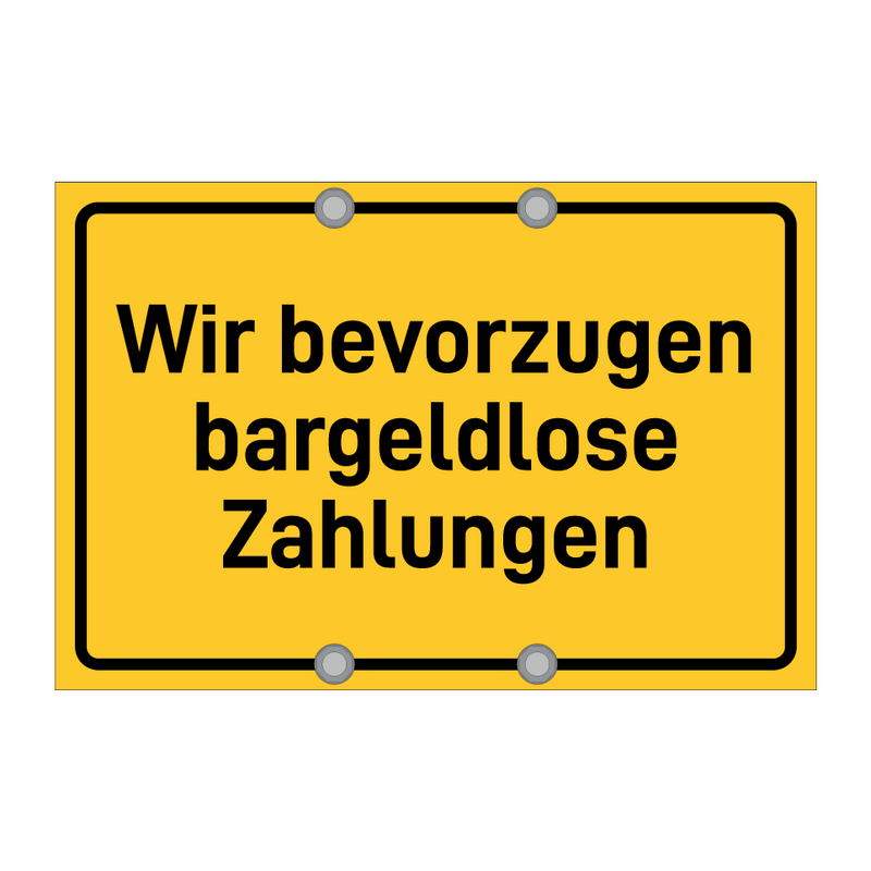 Wir bevorzugen bargeldlose Zahlungen & Wir bevorzugen bargeldlose Zahlungen