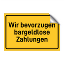 Wir bevorzugen bargeldlose Zahlungen & Wir bevorzugen bargeldlose Zahlungen