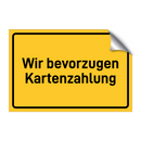 Wir bevorzugen Kartenzahlung & Wir bevorzugen Kartenzahlung & Wir bevorzugen Kartenzahlung