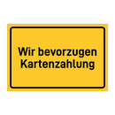 Wir bevorzugen Kartenzahlung & Wir bevorzugen Kartenzahlung & Wir bevorzugen Kartenzahlung