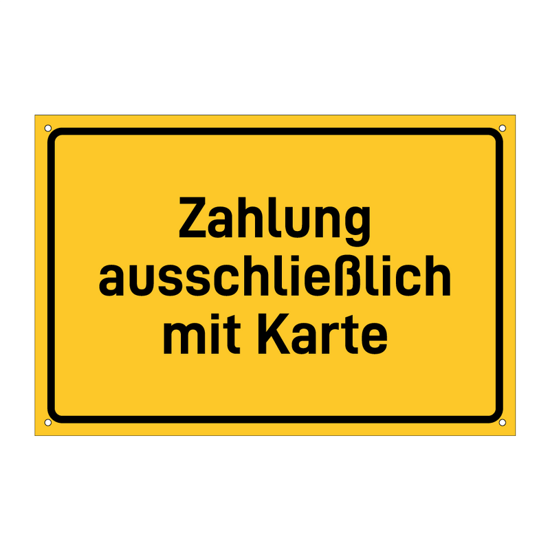 Zahlung ausschließlich mit Karte & Zahlung ausschließlich mit Karte