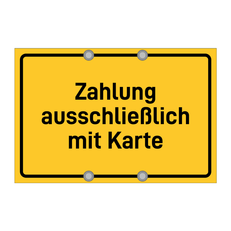 Zahlung ausschließlich mit Karte & Zahlung ausschließlich mit Karte