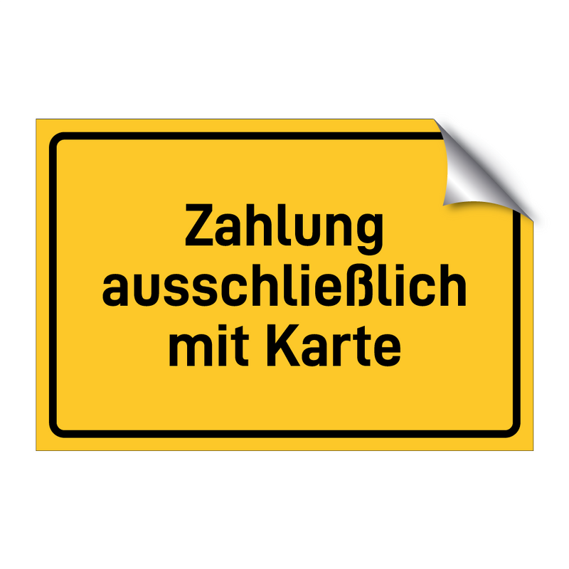 Zahlung ausschließlich mit Karte & Zahlung ausschließlich mit Karte