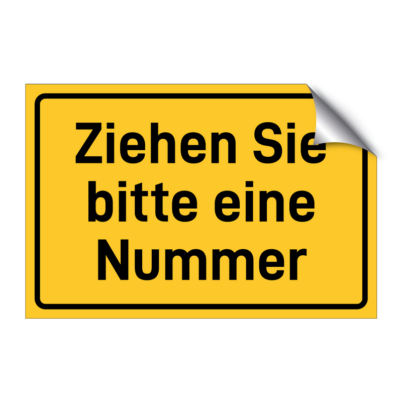 Ziehen Sie bitte eine Nummer & Ziehen Sie bitte eine Nummer & Ziehen Sie bitte eine Nummer