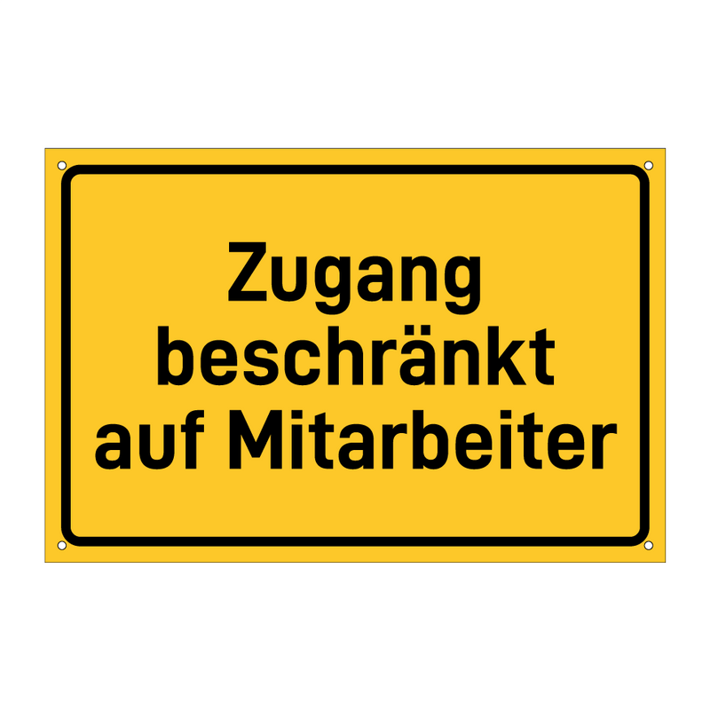 Zugang beschränkt auf Mitarbeiter & Zugang beschränkt auf Mitarbeiter